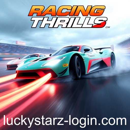 Racing Thrills: A High-Octane Gaming Experience on Luckystarz.con