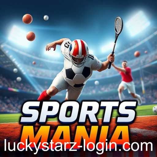 Unleashing 'Sports Mania' on Luckystarz.con: A Virtual Sports Haven